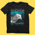 'The End Times' Shirt