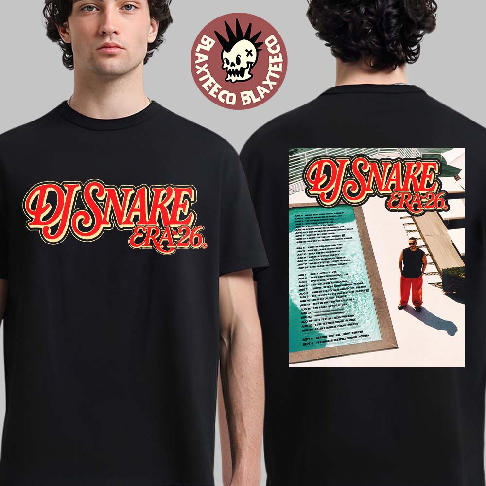 DJ Snake Era 26 Summer Tour 2026 Schedule Dates Two Sided T-Shirt