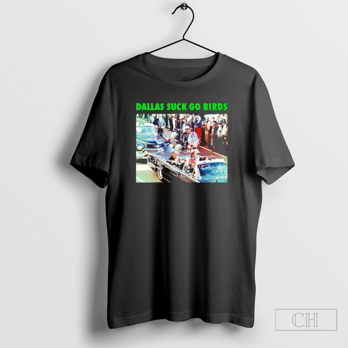 Dallas Suck Go Birds John F Kennedy Shirt Tee