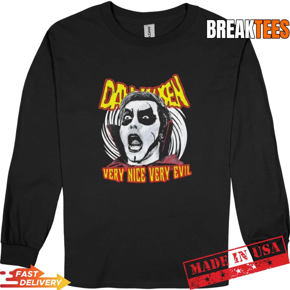Danhausen WWE Scream Very Nice Very Evil t-shirt