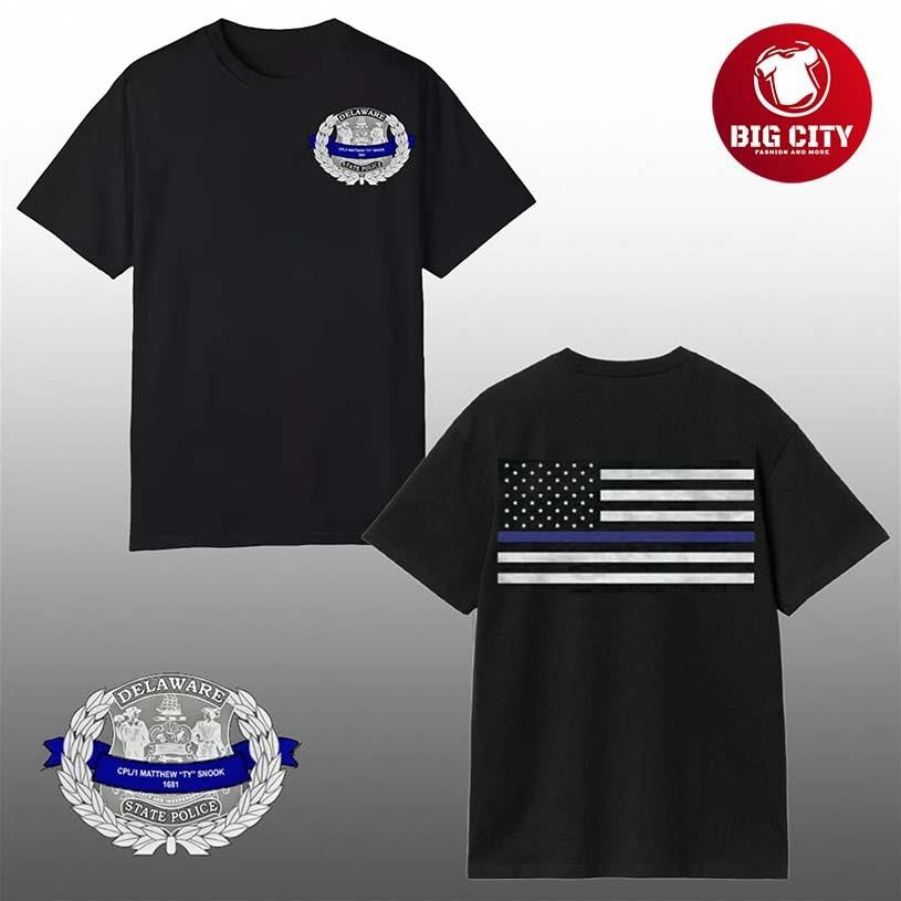 Dave Portnoy Delaware State Trooper Matthew T Snook 1681  Two Sided Shirt