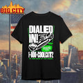 Dialed In Call Long Distance Direct From Deer Valley Coolcats For Love Of The Game Shirt