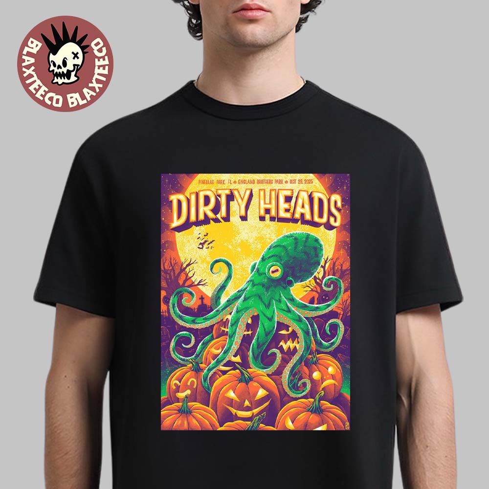 Dirty Heads Pinellas Park Florida 2025 Show Poster At England Brothers Park On October 26 2025 The Octopus And The Pumpkins Halloween 2025 Art T-Shirt