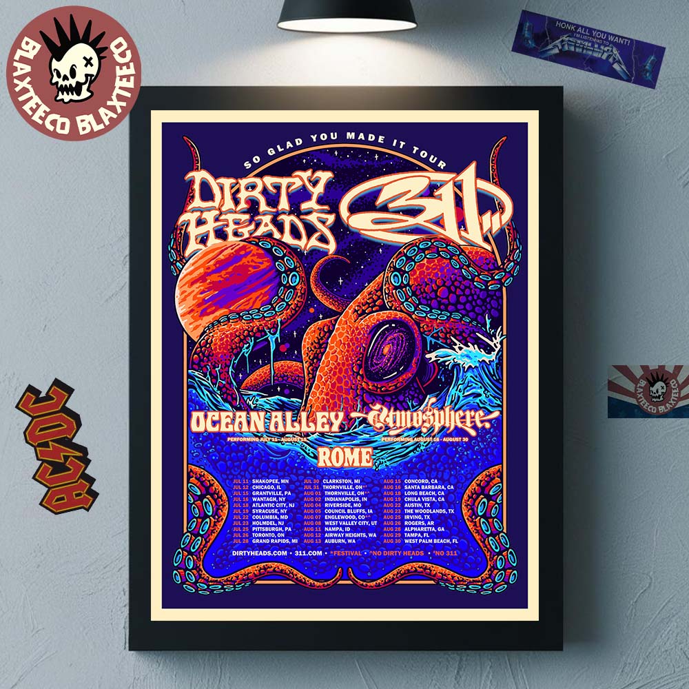 Dirty Heads With 311 Ocean Alley Atmosphere And ROME So Glad You Made It Tour North America 2026 Schedule Dates Poster Canvas