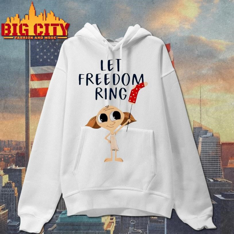 Dobby Let Freedom Ring Shirt