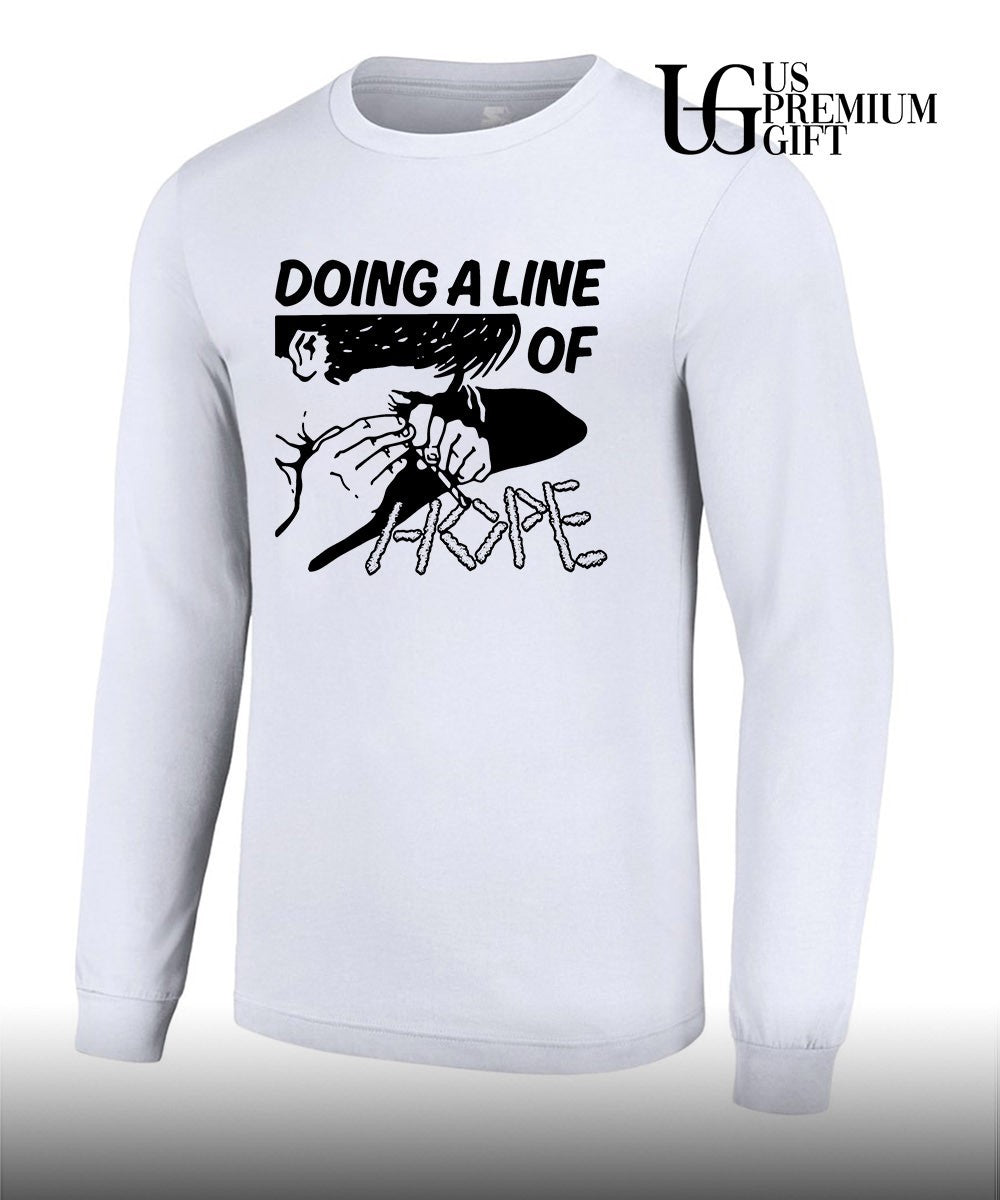 Doing a line of Hope shirt
