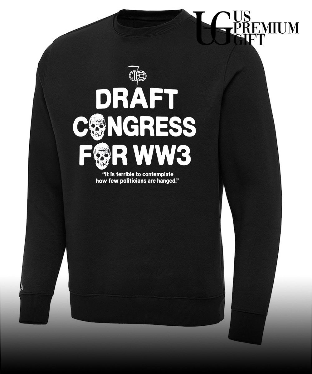 Draft Congress For WW3 shirt