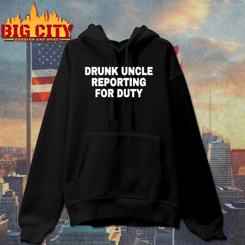 Drunk Uncle Reporting For Duty shirt