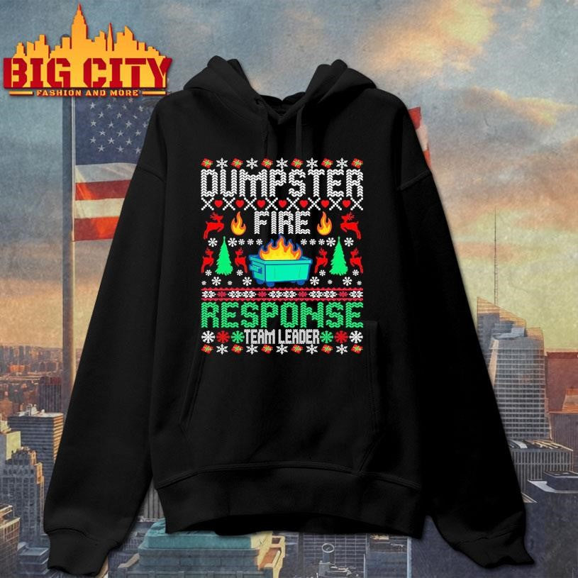 Dumpster Fire Response Team Leader Ugly Xmas Shirt