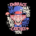 Embrace Your Madness