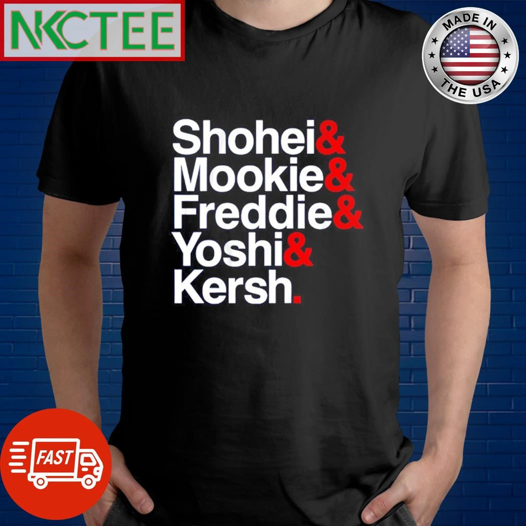 Los Angeles Dodgers Baseball Shohei &amp; Mookie &amp; Freddie &amp; Yoshi And Kersh text shirt