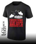 Everyone stop djing and get a fucking life shirt