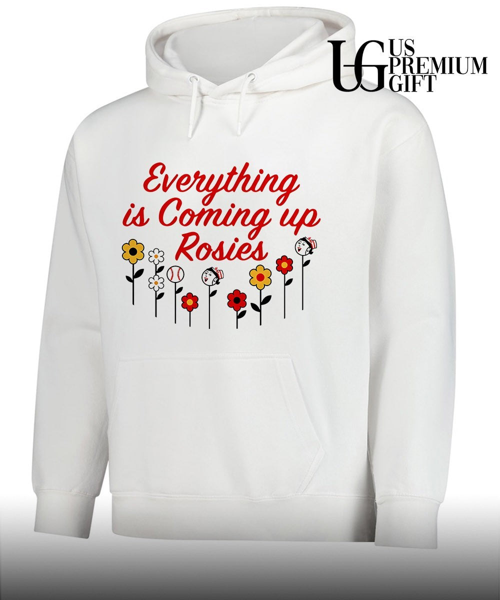 Everything is coming up rosie shirt