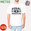 Feral 65 X 80 Generation Survivor shirt