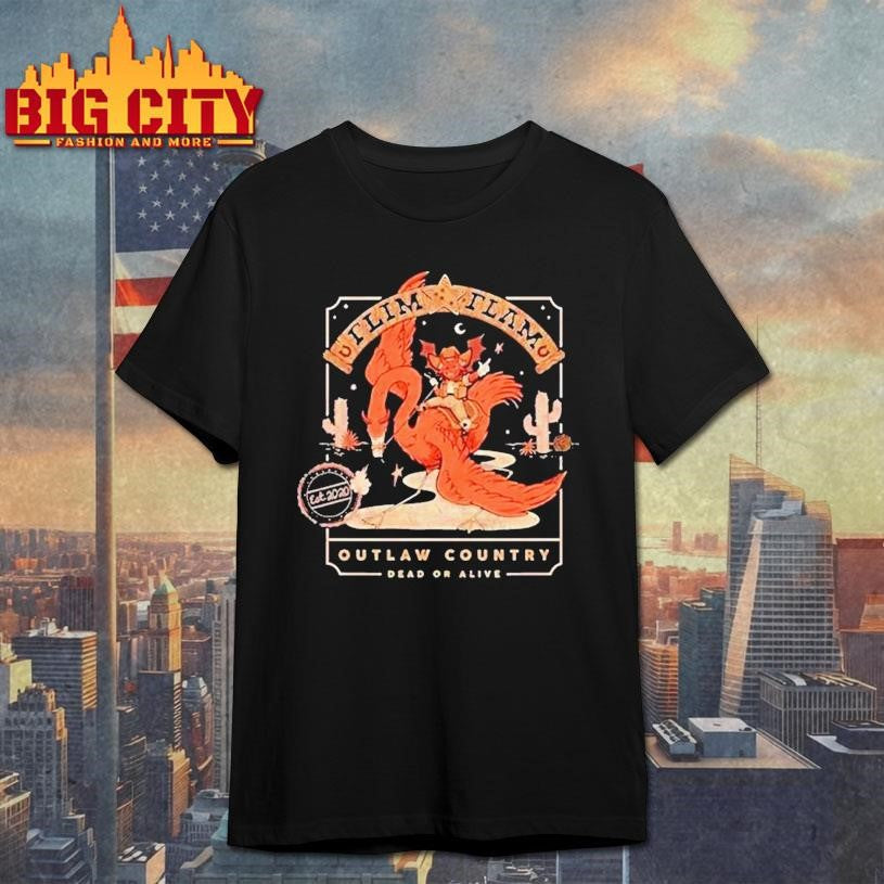 Flimflam Outlaw Country Dead Or Alive Flamingo Shirt