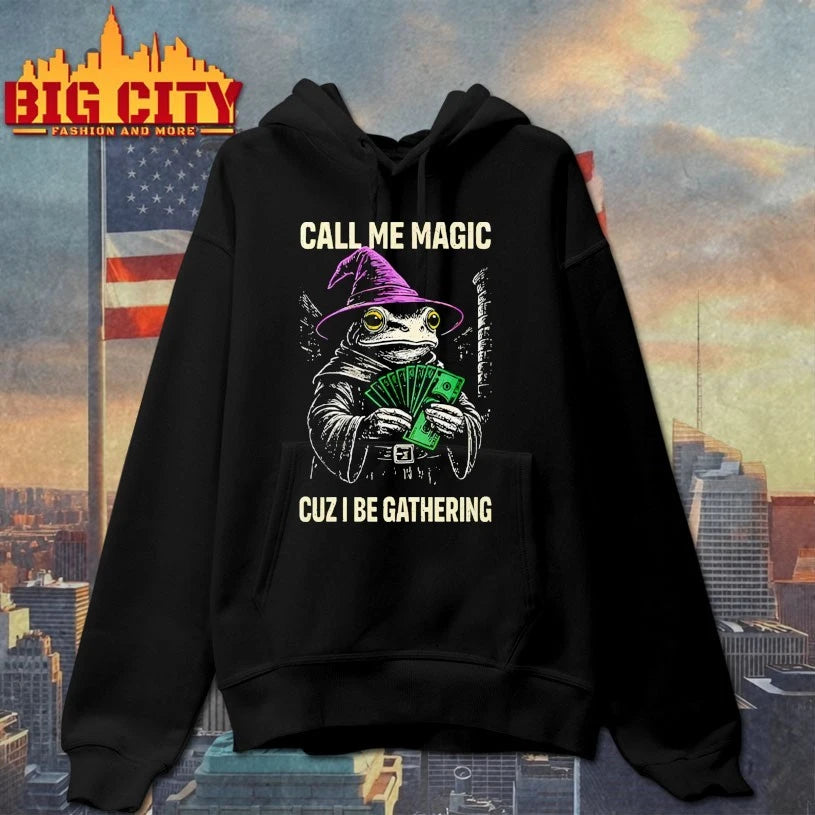Frog Call Me Magic Cuz I Be Gathering Funny Wizard shirt