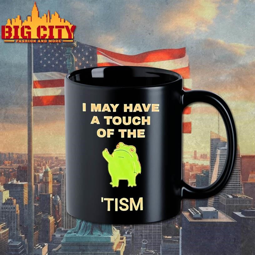 Frog I May Have A Touch Of The Tism Shirt