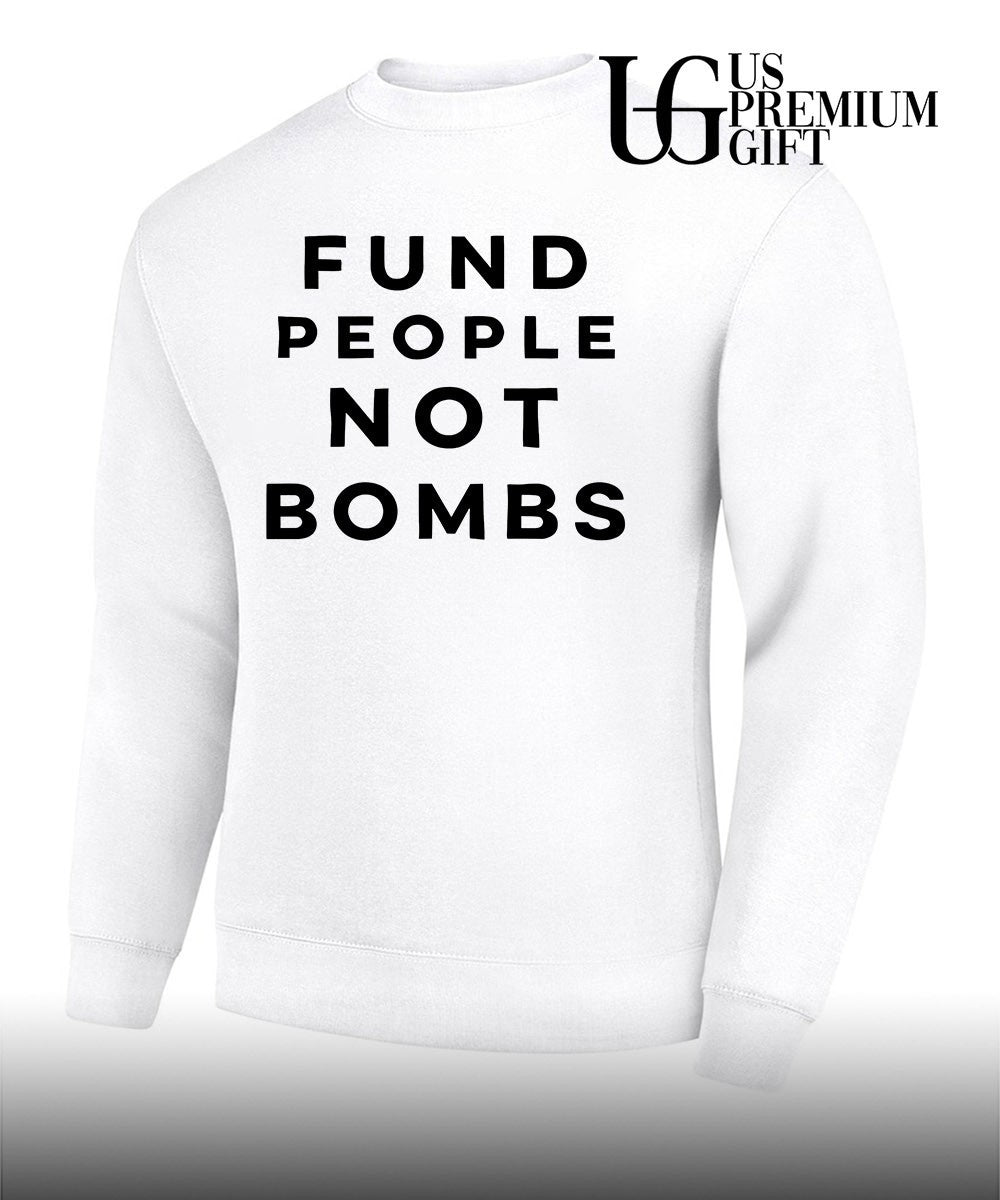 Fund People Not Bombs shirt