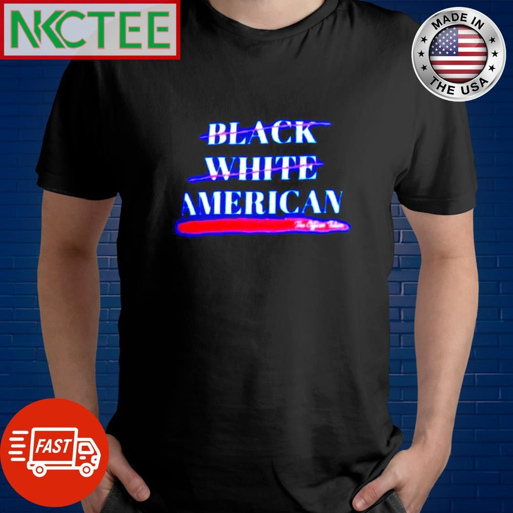 Funny American no black white shirt