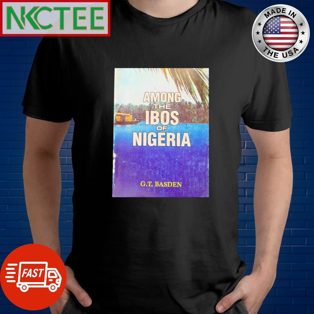 Funny Among The IBOS of Nigeria GT Basden shirt
