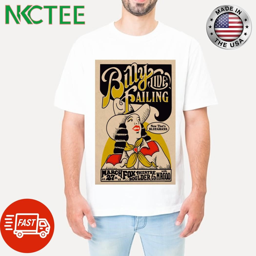 Funny Billy Failing In Boulder Co On Mar 27 2025 Poster Shirt