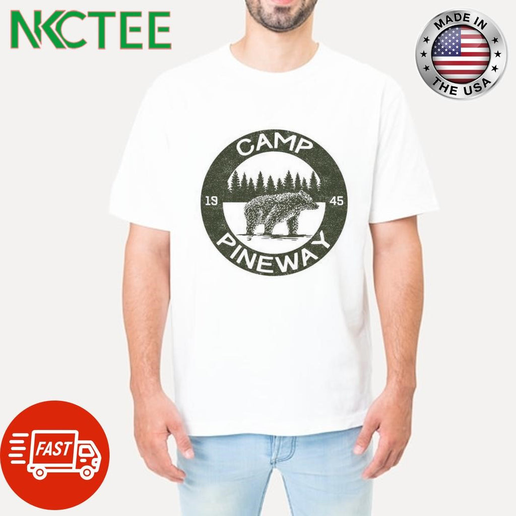 Funny CAMP 1945 PINEWAY bear circle shirt