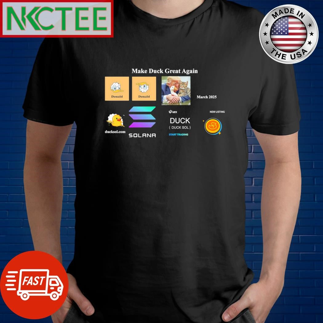 Funny Donald Trump and Donald Duck and UZX new listing duck coin and Solana shirt