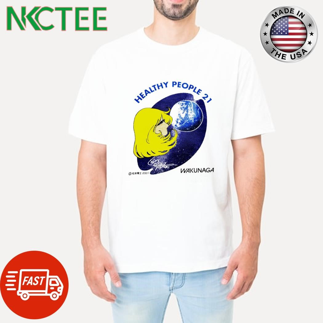 Funny Healthy people 21 Wakunaga Shirt