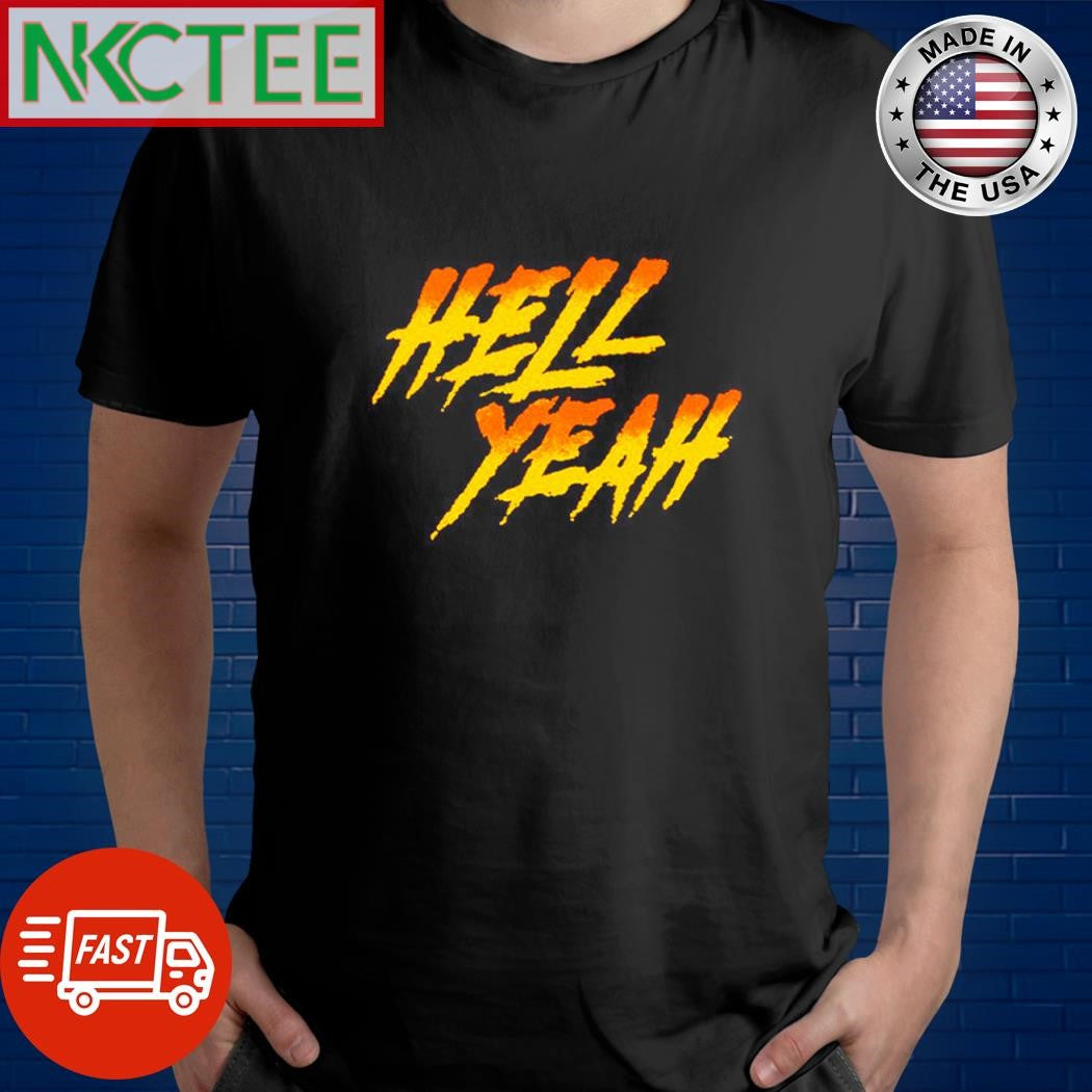 Funny Hell Yeah text graphic shirt
