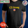 Funny LA Strong Los Angeles Sparks shirt
