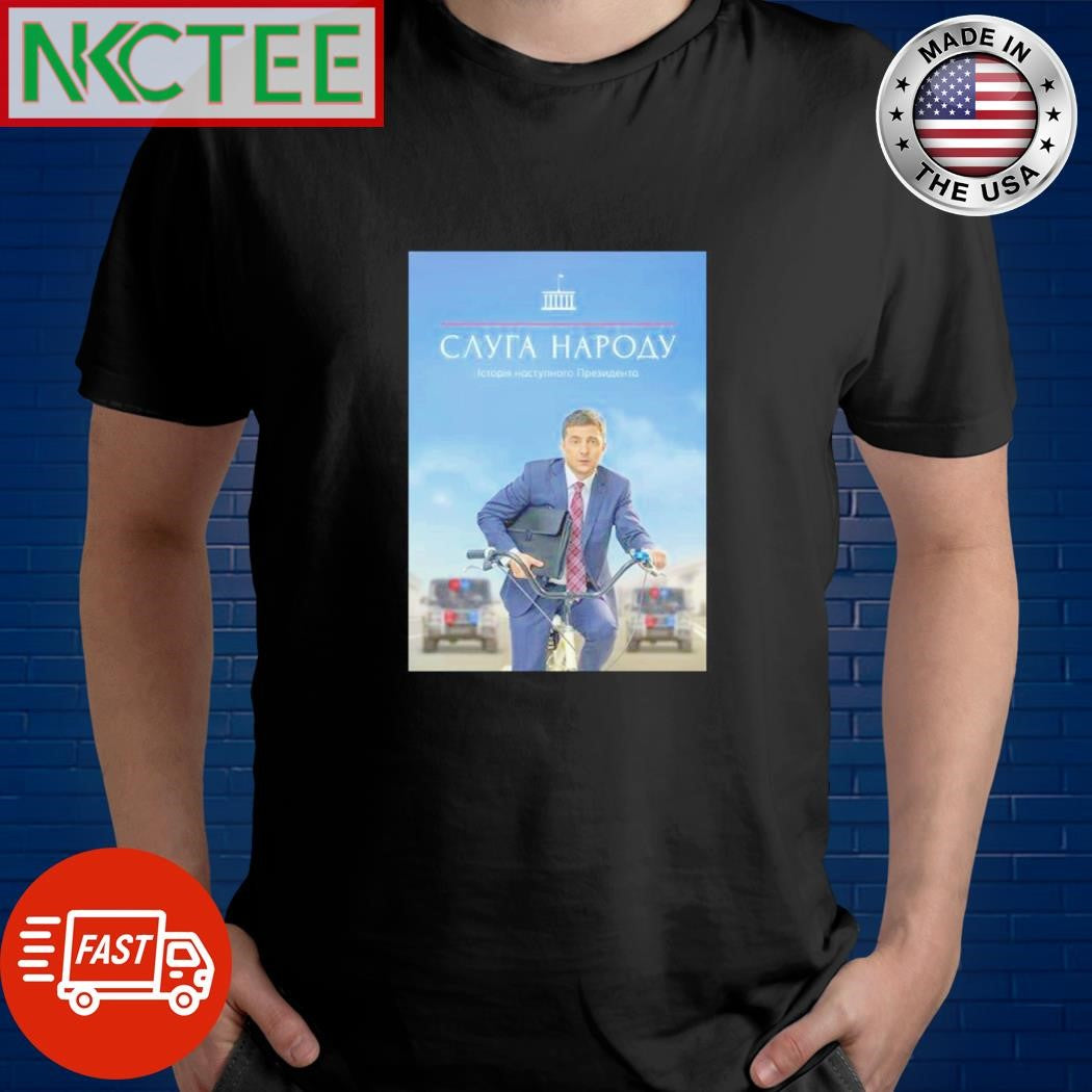 Funny Servant of the People Volodymyr Zelenskyy shirt