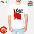 Funny Stand up for each other we have power bunny shirt