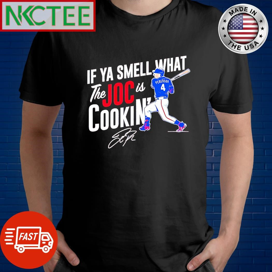 Funny Texas Rangers Joc Pederson if ya smell what the Joc is cookin’ signature batting shirt