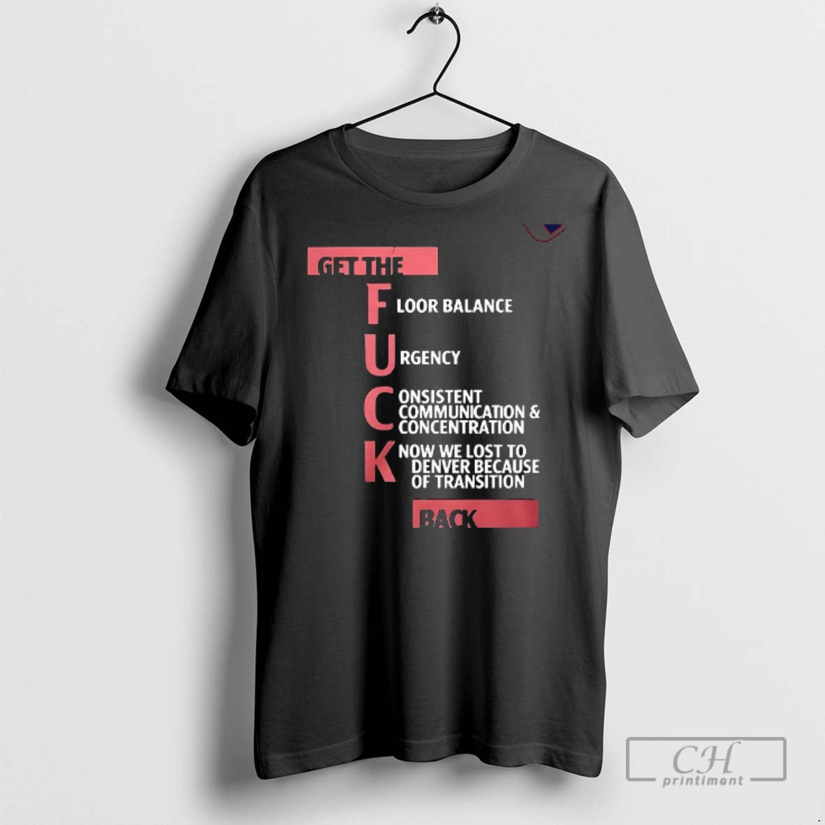 Get The Fuck Back T Shirts