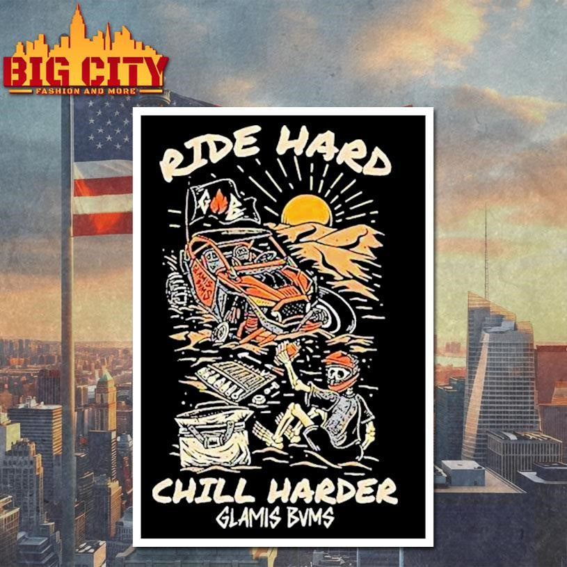 Glamis Bums Ride Hard Chill Harder Shirt