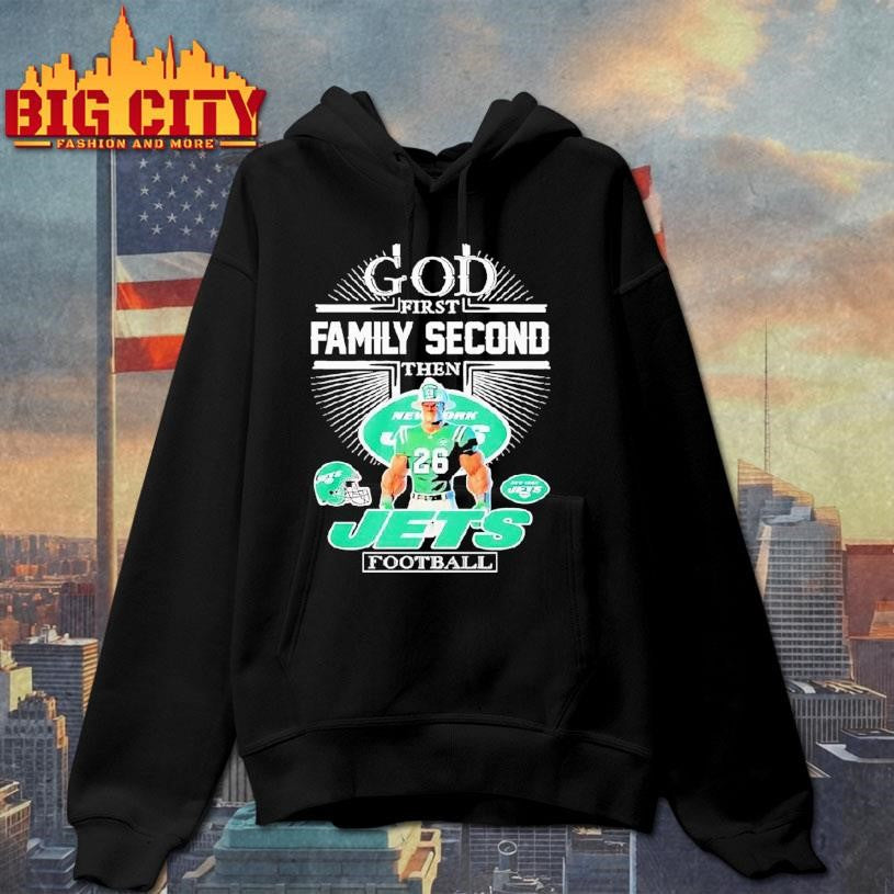 God First Family Second Then New York Jets Football Graphic Shirt