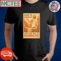 God is resurrected and pump coin will be resurrected shirt