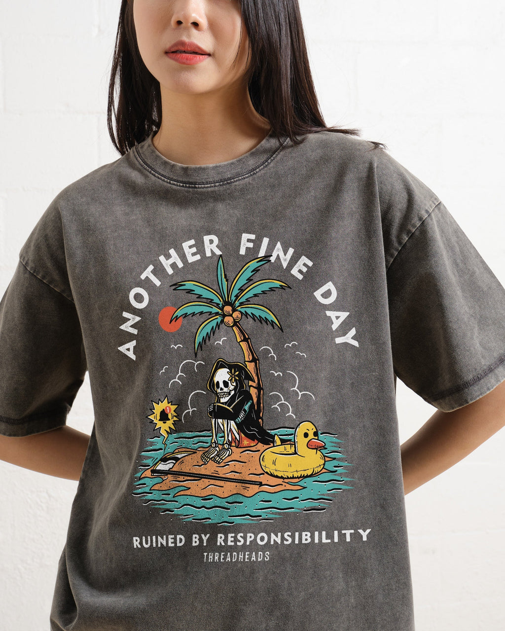 Another Fine Day Ruined by Responsibility Oversized Tee