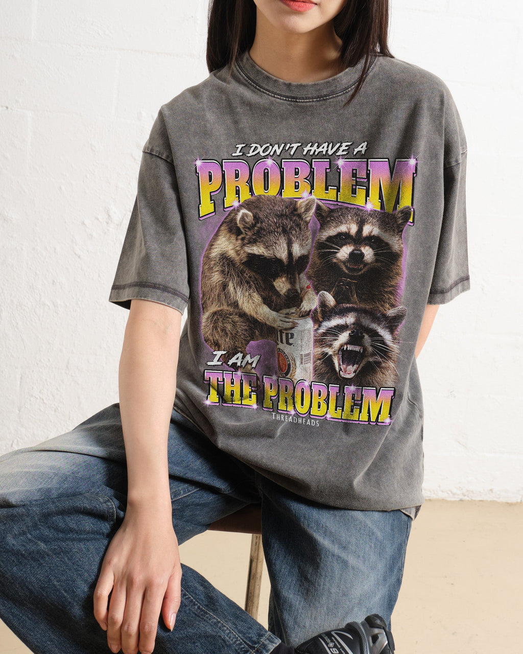 I Am The Problem Oversized Tee