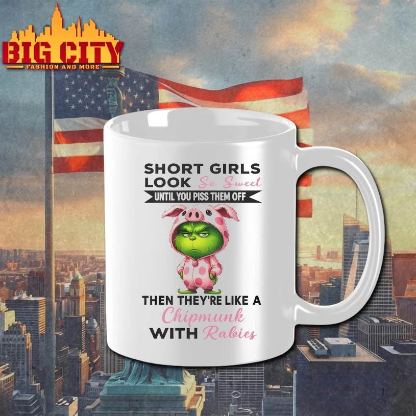 Grinch Short Girls Look So Sweet Until You Piss Them Off Then They’re Like A Christmas shirt