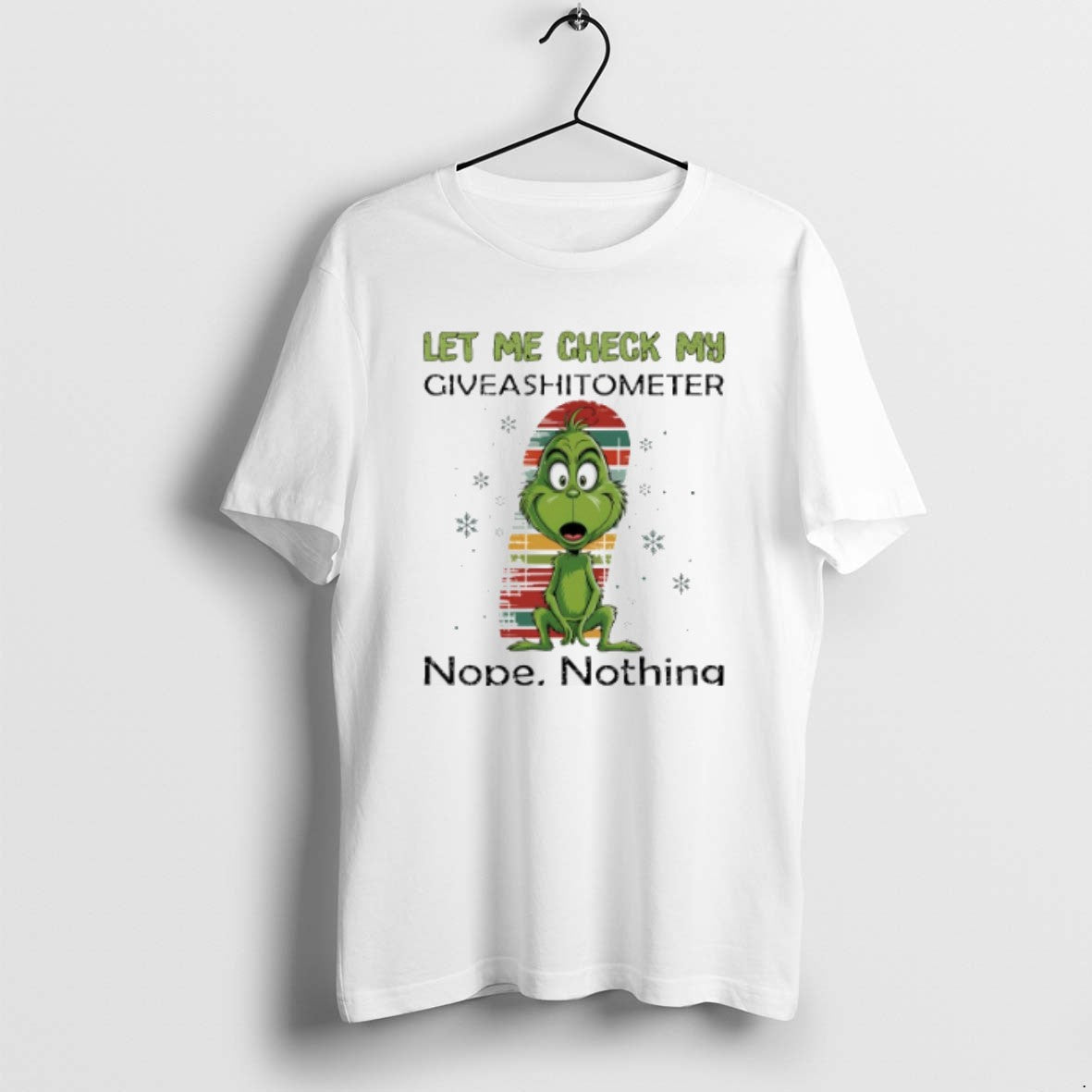 Grinch Let Me Check My Giveashitometer Nope Nothing Christmas T Shirts