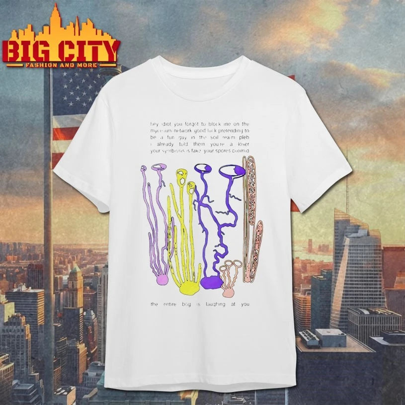 Hey Idiot You Forgot To Block Me On The Mycelium shirt