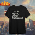 Hey Siri Change The President Shirt