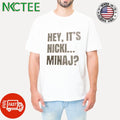 Hey, it’s Nicki Minaj shirt