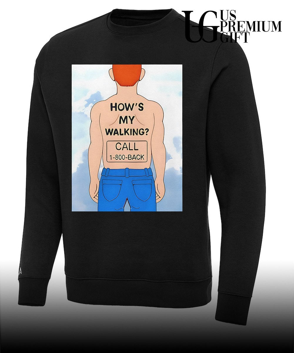 Human how’s my walking call 1 800 back shirt