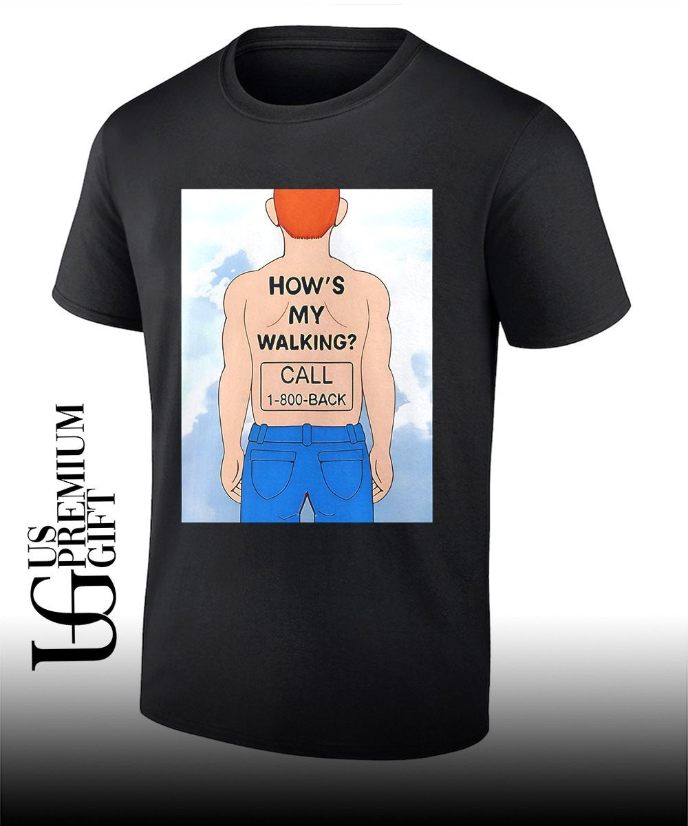 Human how’s my walking call 1 800 back shirt