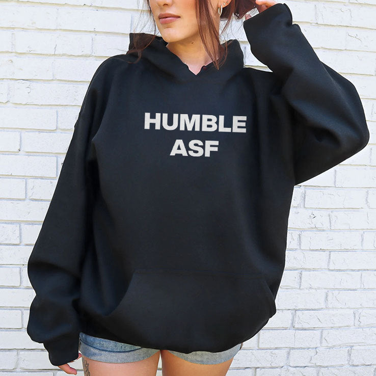 Humble Asf T Shirt