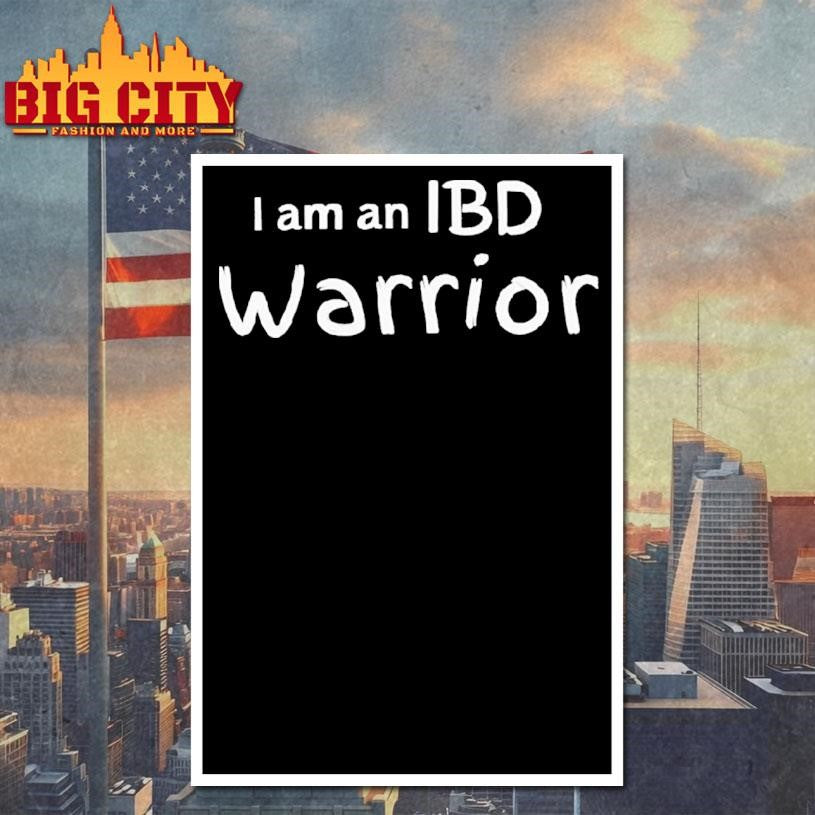 I Am An Ibd Warrior Shirt