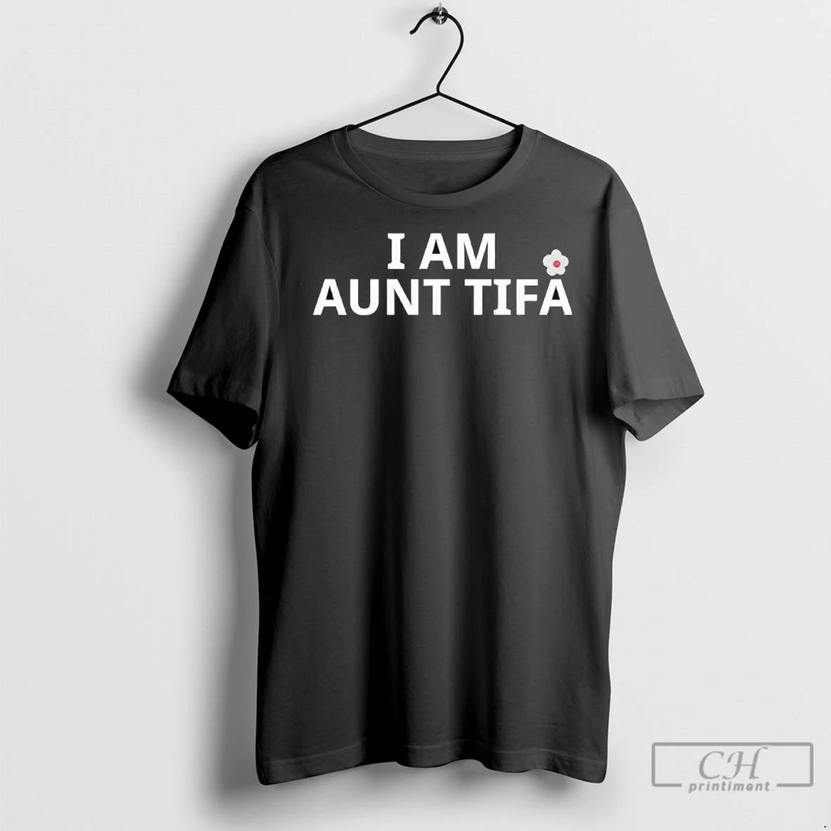 I Am Aunt Tifa Flower T Shirts