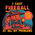 I Cast Fireball At All My Problems